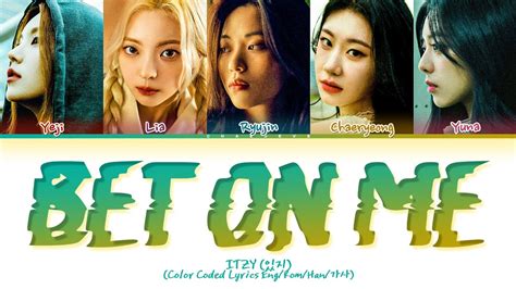 ITZY – BET ON ME Lyrics .